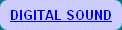 DIGITAL SOUND